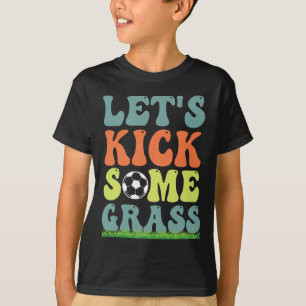 Funny Soccer Let's Kick Some Gr For Mom Daughter S T-Shirt
