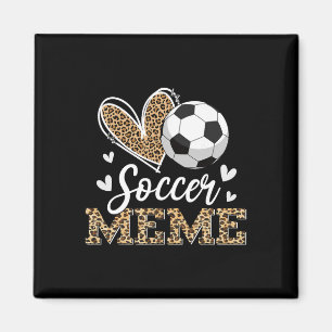 Funny Soccer Meme Leopard Meme Soccer Player Magnet
