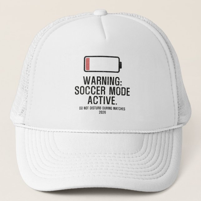 Funny Soccer Mode Active Low Battery Distressed  Trucker Hat (Front)