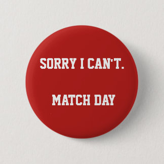 Funny Soccer Pin Button | Game Day Fan Badge