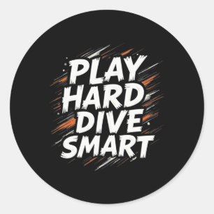Funny Soccer Quote Gift Play Hard Classic Round Sticker