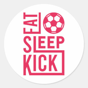 Funny Soccer Sayings Matchday Eat Sleep Kick Classic Round Sticker