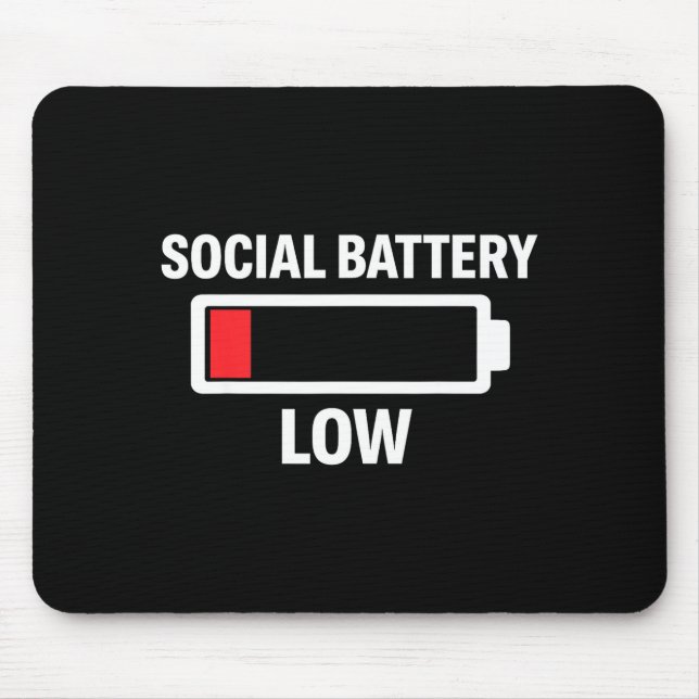 Funny social battery low  mouse mat (Front)