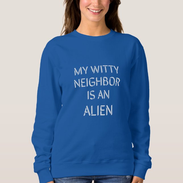 Funny social cute cool sweatshirt (Front)