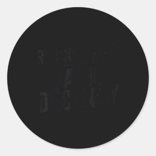 Funny Social Democracy Radicalised By Basic Decenc Classic Round Sticker