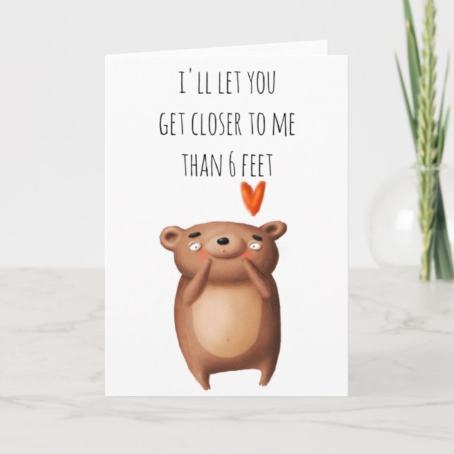 Funny Social Distancing Valentine's day Love Card (Front)