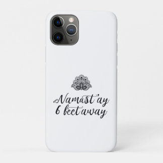 Funny Social Distancing Yoga Quote iPhone 11 Pro Case