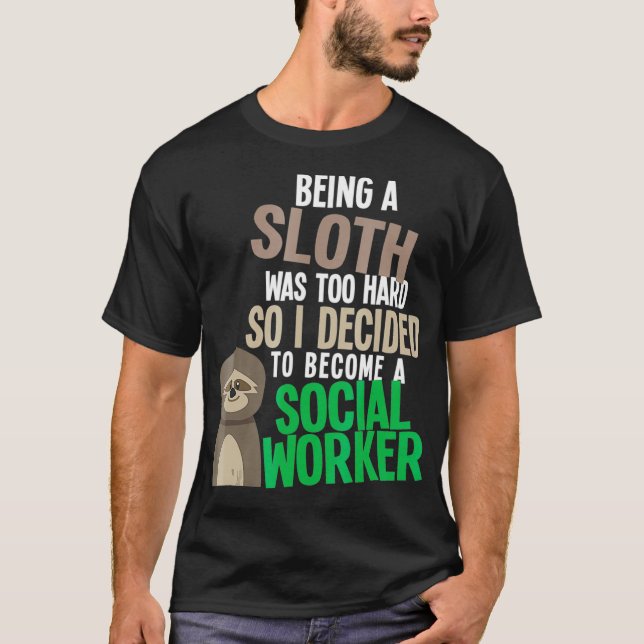 Funny Social Work Student  Masters Degree Graduati T-Shirt (Front)