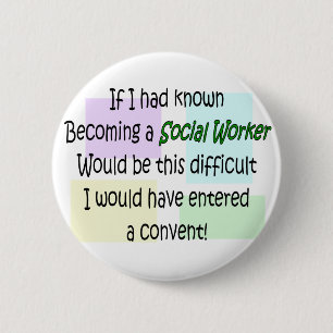 Funny Social Worker Gifts 6 Cm Round Badge