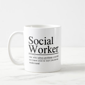 funny Social Worker quotes Coffee Mug