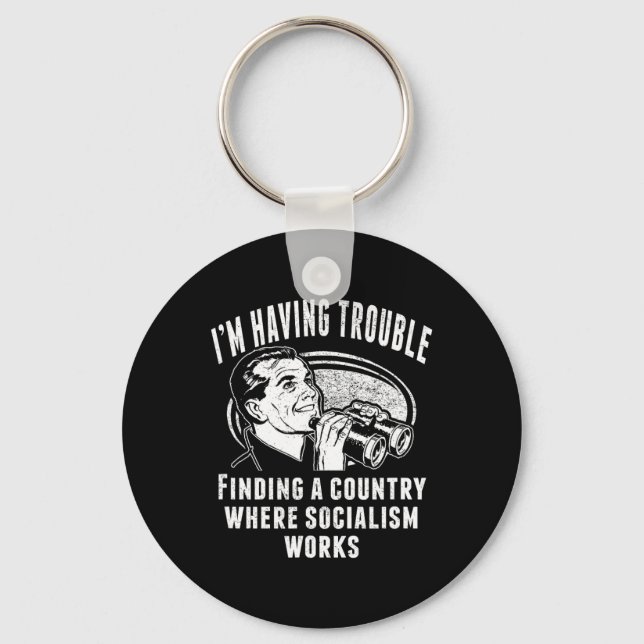 Funny Socialism Socialist Doesn't Work Capitalism  Key Ring (Front)