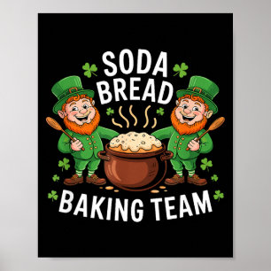 Funny Soda Bread Baking Team Irish Pastry Crew Hum Poster