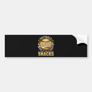 Funny Softball Brother Snacks Sports Bumper Sticker