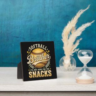 Funny Softball Brother Snacks Sports Plaque