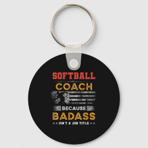 Funny Softball Coach Gift For Men, Bad Softball Co Key Ring