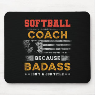 Funny Softball Coach Gift For Men, Bad Softball Co Mouse Mat