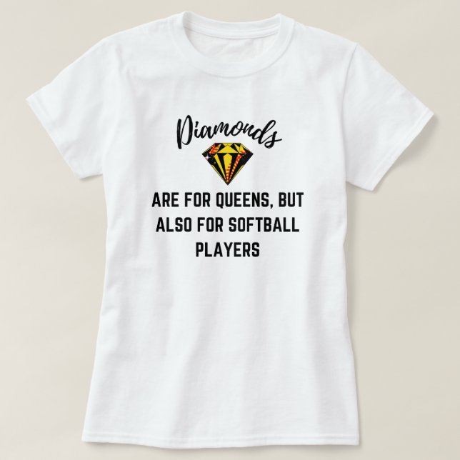 Funny Softball Lover Quote | Softball Sayings T-Shirt (Design Front)