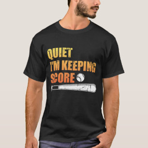 Funny Softball Scorekeeper Quiet I'm Keeping Score T-Shirt