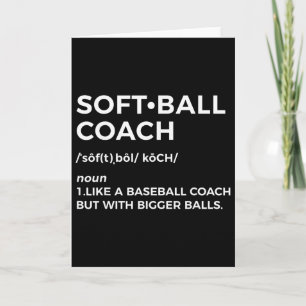 Funny Softll Coach Gift - Softll Coach  Card