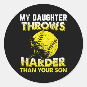 Funny Softll Dad Shirts My Daughter Throws Harder Classic Round Sticker
