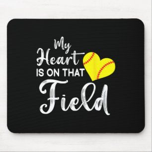 Funny Softll Quote My Heart Is On That Field Softl Mouse Mat