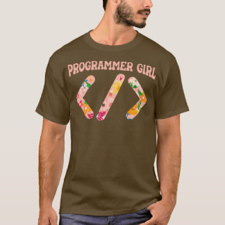 Funny Software Computer Programmer Programmer Girl T-Shirt