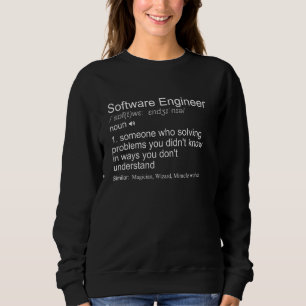 Funny Software Engineer & Developer Definition Sweatshirt