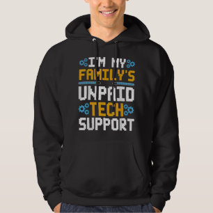 Funny Software Engineer Im My Familys Unpaid Tech  Hoodie