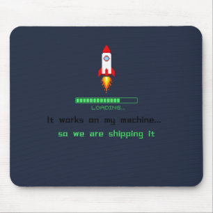 Funny Software Engineer Shipping It Mouse Mat