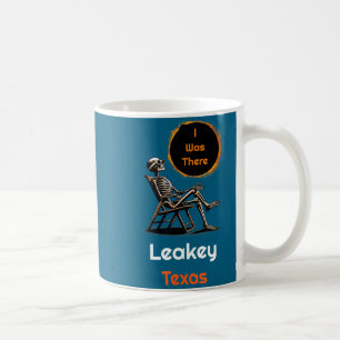 Funny Solar Eclipse Leakey Texas There Coffee Mug