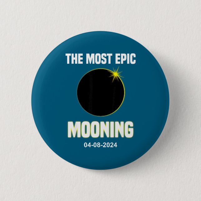 Funny Solar Eclipse Mooning 04 08 6 Cm Round Badge (Front)