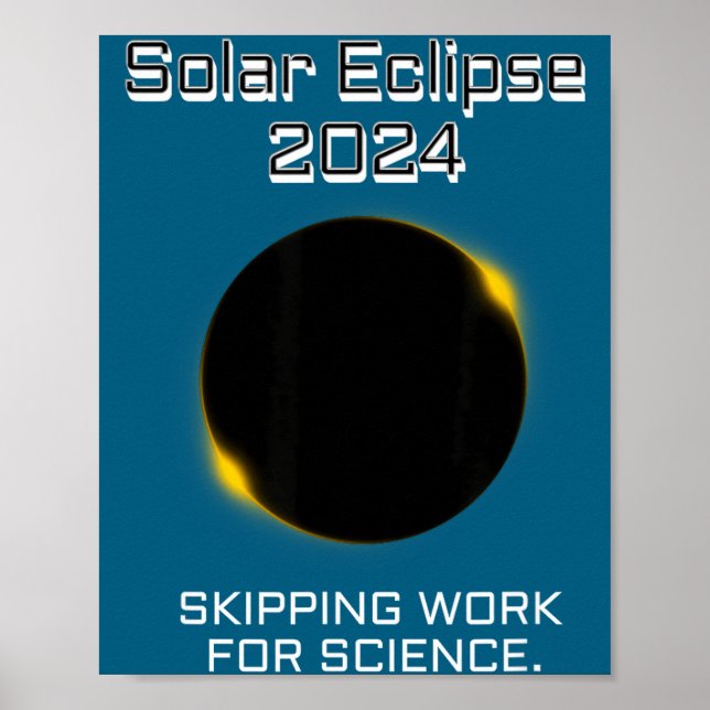 Funny Solar Eclipse Skipping Work Science Poster (Front)