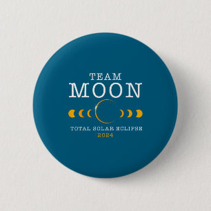 Funny Solar Eclipse Team Moon Total 6 Cm Round Badge