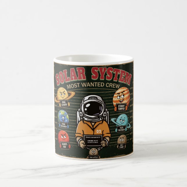 Funny Solar System Most Wanted Crew Mugshot Coffee Mug (Center)
