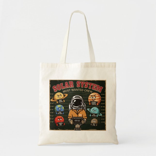 Funny Solar System Most Wanted Crew Mugshot Tote Bag (Front)