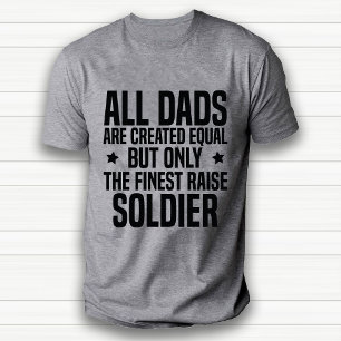 Funny Soldier Dad or Husband Appreciation White T-Shirt