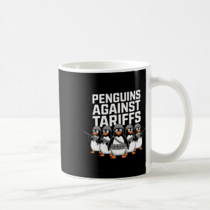 Funny Soldier Penguins Against Tariffs Sarcastic A Coffee Mug