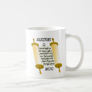   Funny Solicitor's Mug. Solicitor Coffee Mug