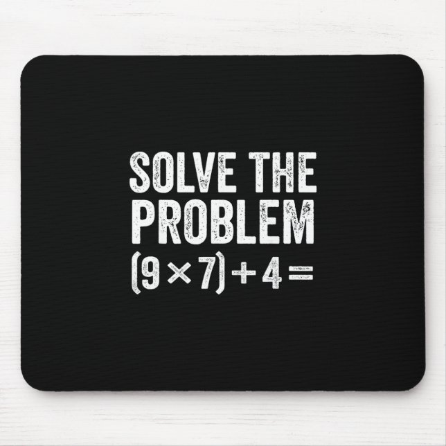 Funny Solve The Problem 67 Meme Six Seven  Mouse Mat (Front)