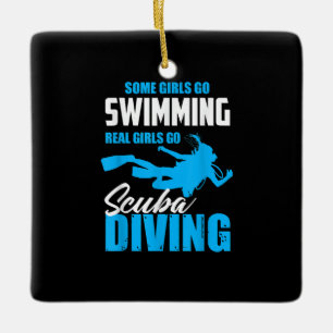 Funny Some Girls Go Swimming Real Girls Gift Ceramic Ornament