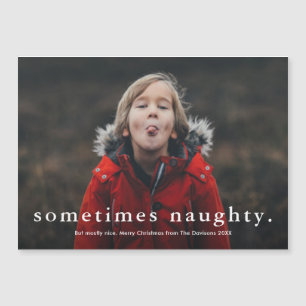 Funny Sometimes Naughty Photo Merry Christmas  Magnetic Invitation