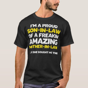 Funny Son in law Fathers Day Gift from Mother in T-Shirt