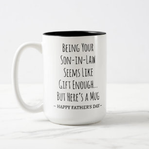 Funny Son-In-Law Father's Day Gift Sarcastic Two-Tone Coffee Mug
