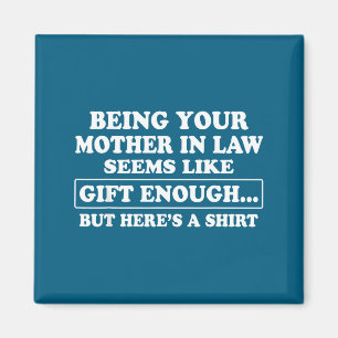 Funny Son In Law Sarcastic Humor Quote From Mother Magnet