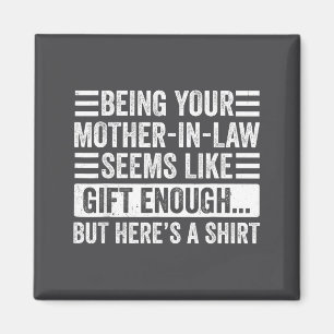 Funny Son In Law Sarcastic Humor Quote From Mother Magnet