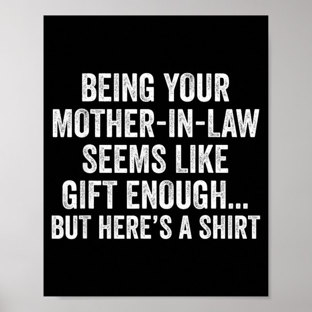 Funny Son In Law Sarcastic Humor Quote From Mother Poster (Front)