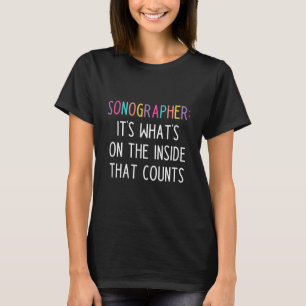 Funny Sonographer Slogan T-shirt