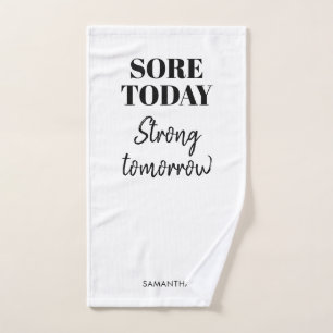 Funny Sore Today Strong Tomorrow Name Workout Gym Hand Towel