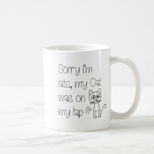 Funny Sorry Cat Was On Lap Cute Drawing Tygraphy  Coffee Mug