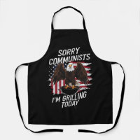 Funny Sorry Communists I'm Grilling Today 